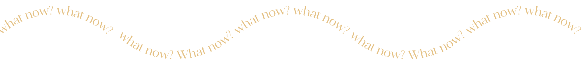 What now?